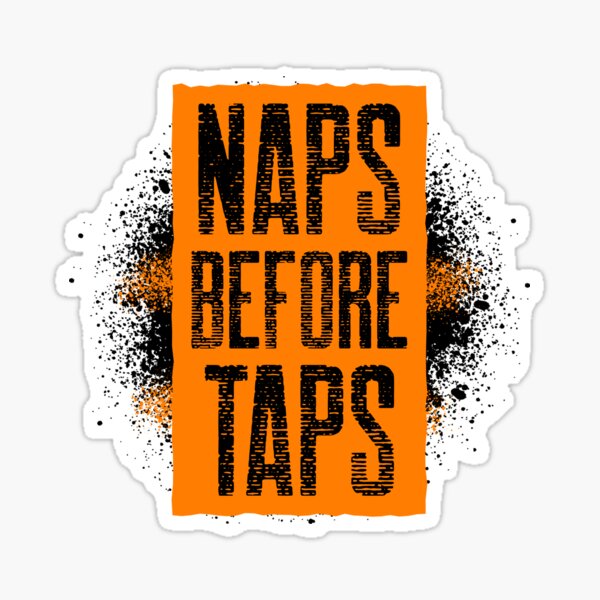 "Naps Before Taps!" Sticker for Sale by Camel2humps Redbubble