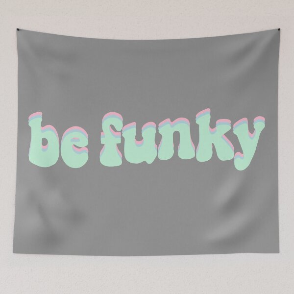 Item preview, Be Funky designed and sold by carwalker13.