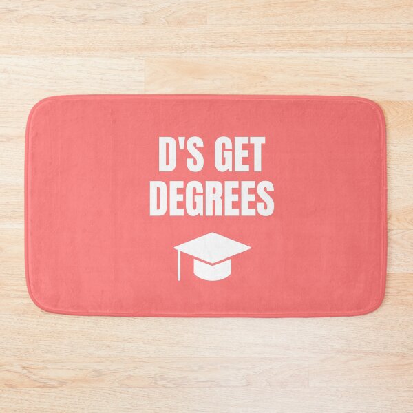 Item preview, D's get degrees designed and sold by fullsendtv.
