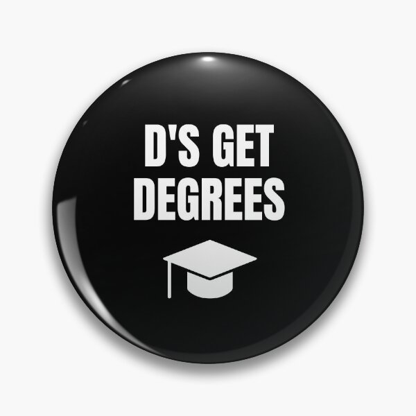 Item preview, D's get degrees designed and sold by fullsendtv.