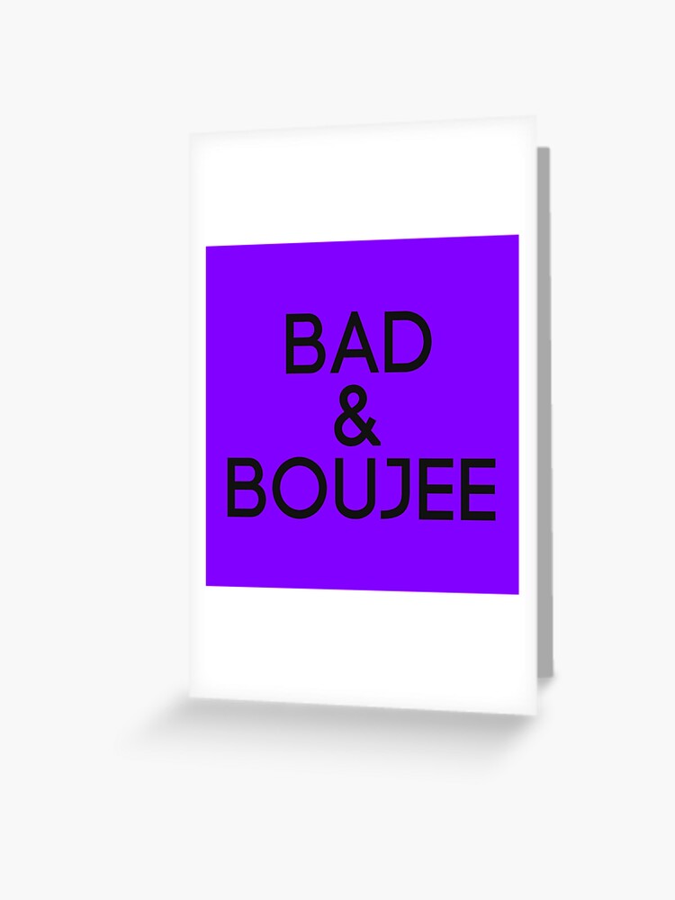 Bad & Boujee Birthday Card