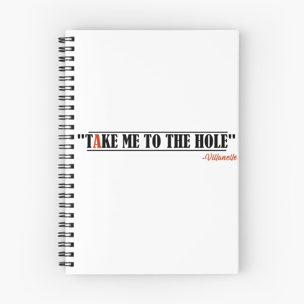 Item preview, "Take met to the hole" Villanelle quote designed and sold by SHAMTEES.