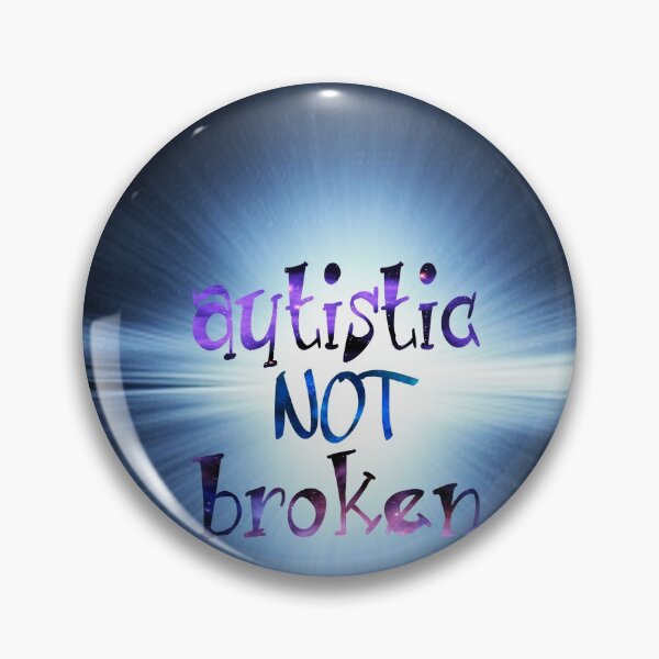 Item preview, Autistic not broken designed and sold by NatLeBrunDesign.