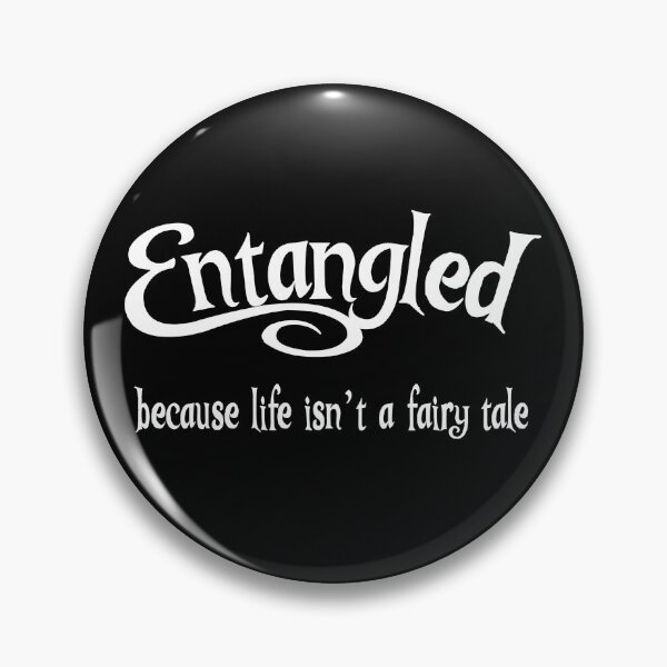 Item preview, Entangled Because Life Isn't a Fairy Tale designed and sold by oddduckshirts.