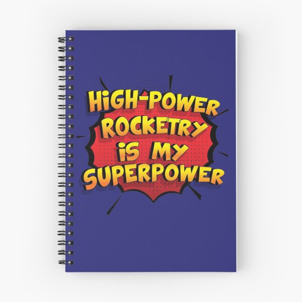 Item preview, High-Power Rocketry is my Superpower Funny Design High-Power Rocketry Gift designed and sold by Custom365.