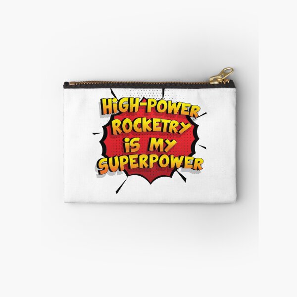 Item preview, High-Power Rocketry is my Superpower Funny Design High-Power Rocketry Gift designed and sold by Custom365.