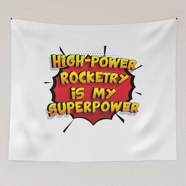 Item preview, High-Power Rocketry is my Superpower Funny Design High-Power Rocketry Gift designed and sold by Custom365.