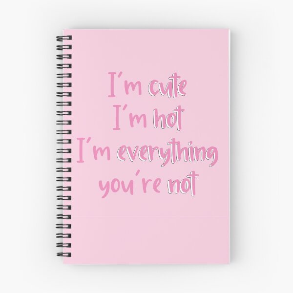 Item preview, Larray first place im cute im hot im everything youre not designed and sold by violetcho.
