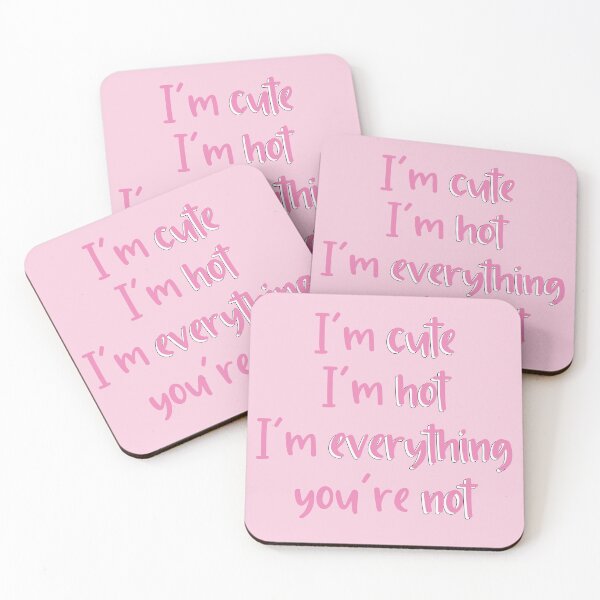 Item preview, Larray first place im cute im hot im everything youre not designed and sold by violetcho.