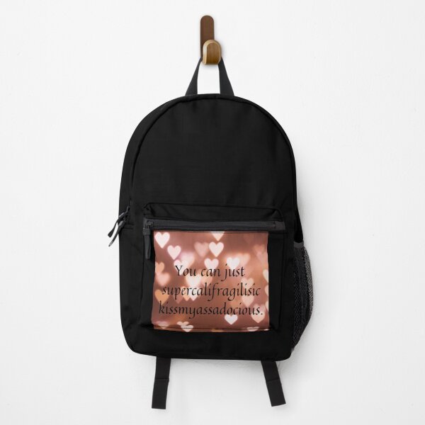 Item preview, You can just supercalifragilistic kissmyassadocious. Heart edition. designed and sold by NaomiWallace321.