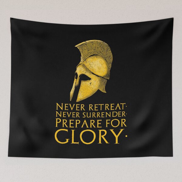 Item preview, Never retreat. Never surrender. Prepare for glory. - Motivational Ancient Greek Quote designed and sold by Styrman.