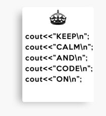 Keep Calm And Carry On - C++ - \n back - Black Canvas Print