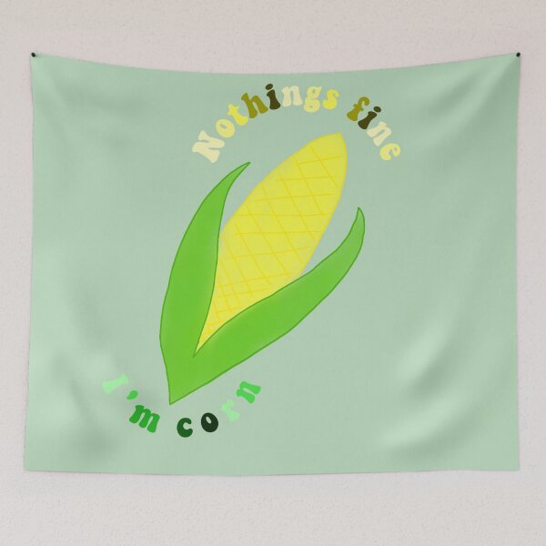 Item preview, Nothings fine I'm corn designed and sold by personpotato.