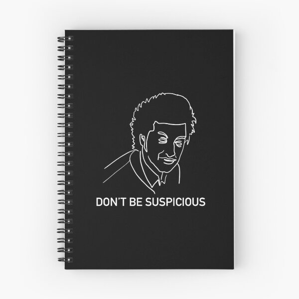 Item preview, Don't Be Suspicious / Tik Tok designed and sold by Nathalie Aynié.