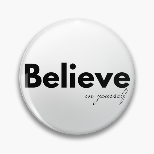 Item preview, Believe in yourself designed and sold by Phil Studios.