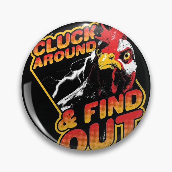 Item preview, Funny Chicken - Cluck Around and Find Out designed and sold by ctkrstudio.