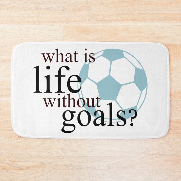 Item preview, What Is Life Without Goals- Soccer designed and sold by adametzb.
