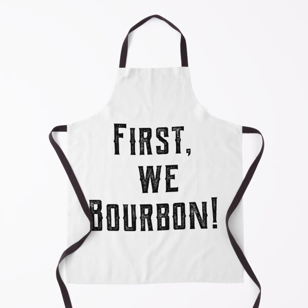 Item preview, First We Bourbon blk designed and sold by ngw6741.
