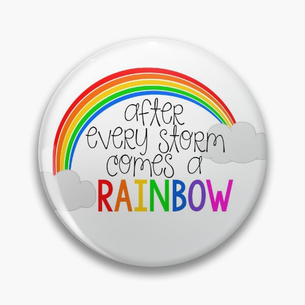 Item preview, After Every Storm Comes A Rainbow designed and sold by adametzb.