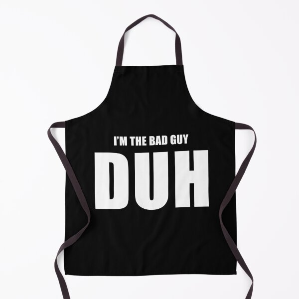 Item preview, I'm The Bad Guy, Duh (Black) designed and sold by quoteedesigns.