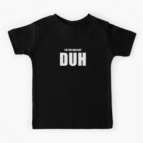 Soy el malo, Duh (negro) Camiseta para niños