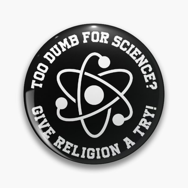 Item preview, Too Dumb for Science? Give Religion a Try! Funny Sarcastic  designed and sold by SpreadForSatan.