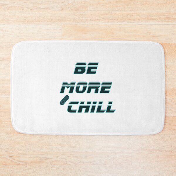 Item preview, Be More Chill | White designed and sold by Bway72423.
