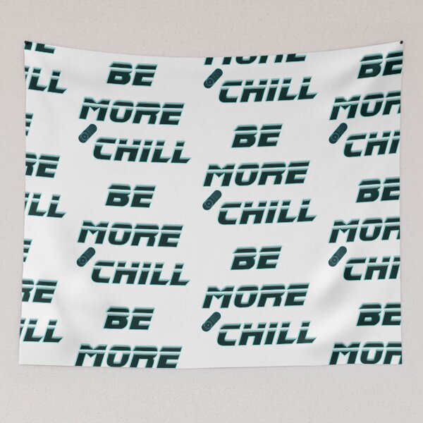 Item preview, Be More Chill | White designed and sold by Bway72423.