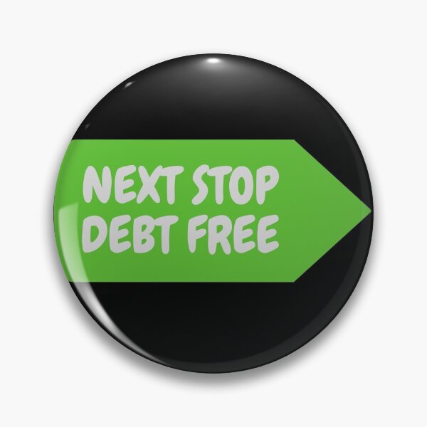 Item preview, Next Stop-Debt Free designed and sold by Oreo2020 Creations.