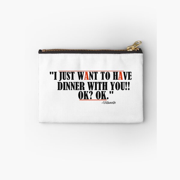 Item preview, "I just want to have dinner with you!! Ok? Ok. Villanelle quote designed and sold by SHAMTEES.