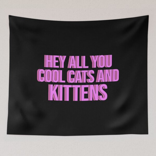 Item preview, hey all you cool cats and kittens designed and sold by TikTokTalk.