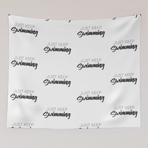 Item preview, Just Keep Swimming designed and sold by quoteedesigns.