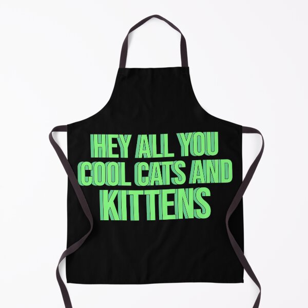 Item preview, hey all you cool cats and kittens designed and sold by TikTokTalk.