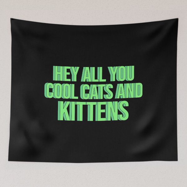 Item preview, hey all you cool cats and kittens designed and sold by TikTokTalk.