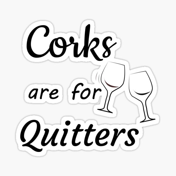 Artikel-Vorschau von Korken sind für Quitters T-Shirt Unisex Tee Funny Wine Shirt, designt und verkauft von hafidoox.