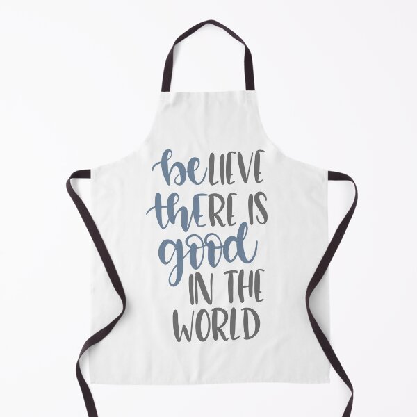 Item preview, Believe There Is Good In The World designed and sold by adametzb.