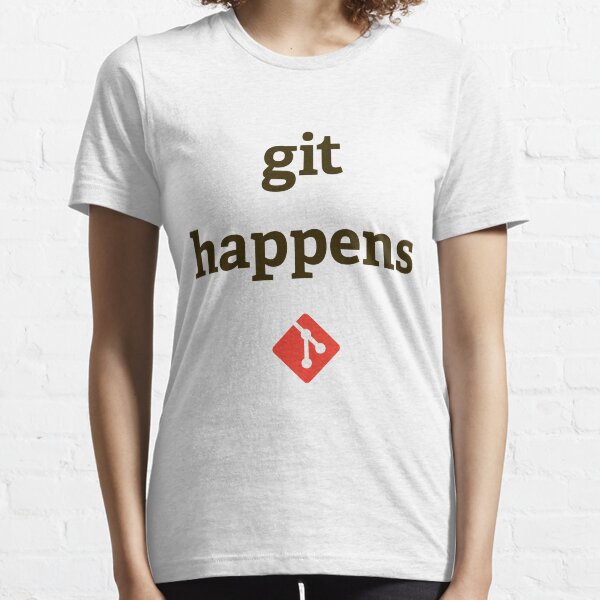 Git Happens Tee Essential T-Shirt