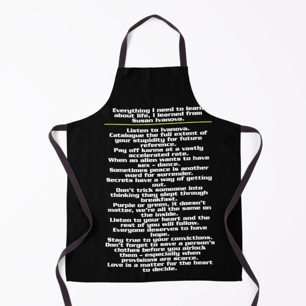 Item preview, Everything I need to know about life, I learned from Susan Ivanova designed and sold by NatLeBrunDesign.