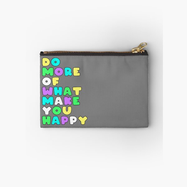 Item preview, Do More Of What Make You Happy designed and sold by alex-d88.