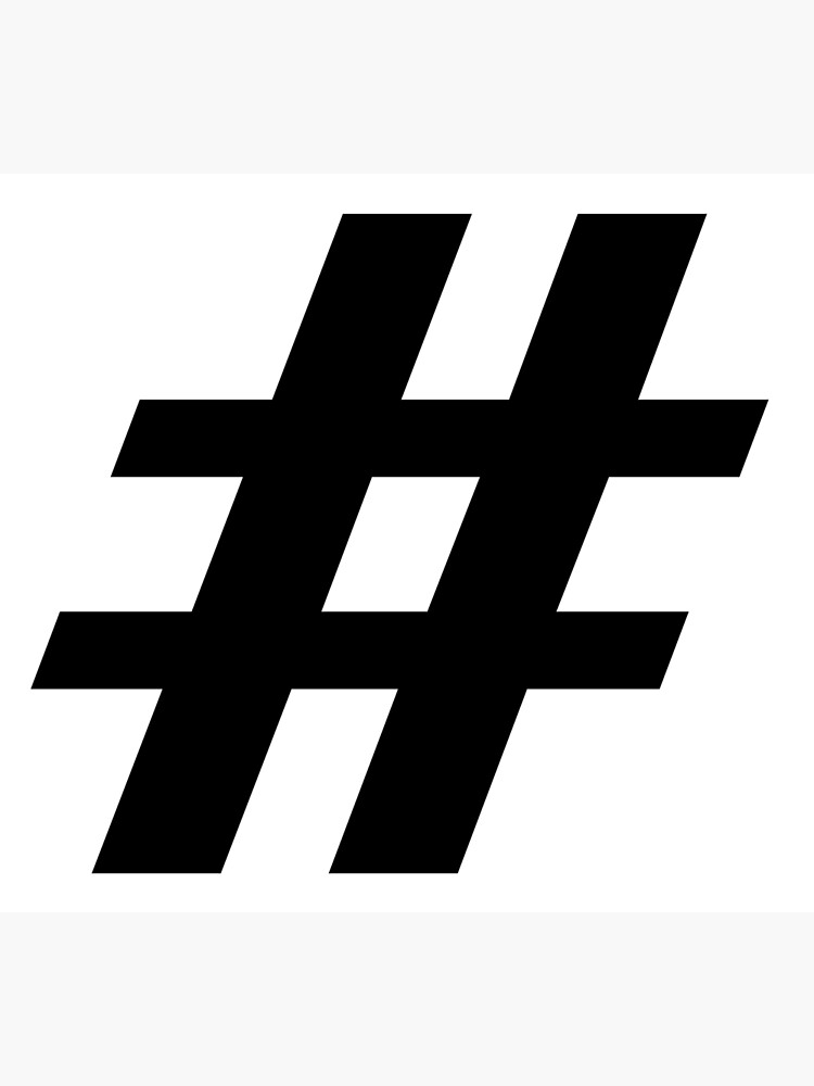 Hashtag Symbol Poster For Sale By Benf21 Redbubble