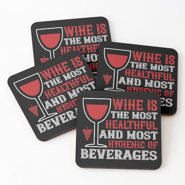 Item preview, Wine Is The Most Healthful And Most Hygienic Of Beverages designed and sold by GoodVibeDesign.