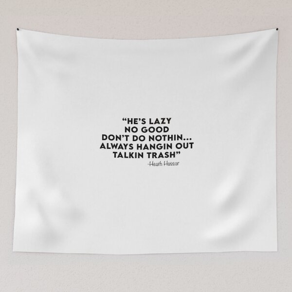 Item preview, Heath Hussar quote  designed and sold by Sara-tonin.