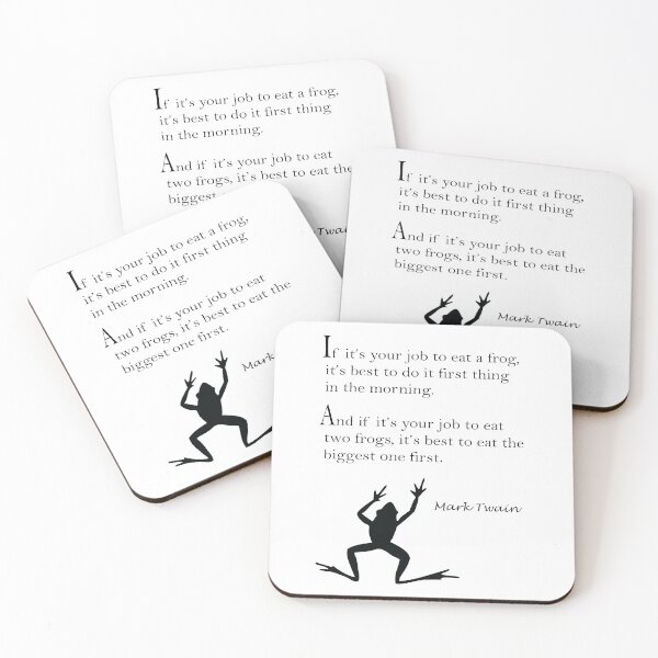 Item preview, Eat a Frog Quote - Mark Twain  designed and sold by MKidd1984.