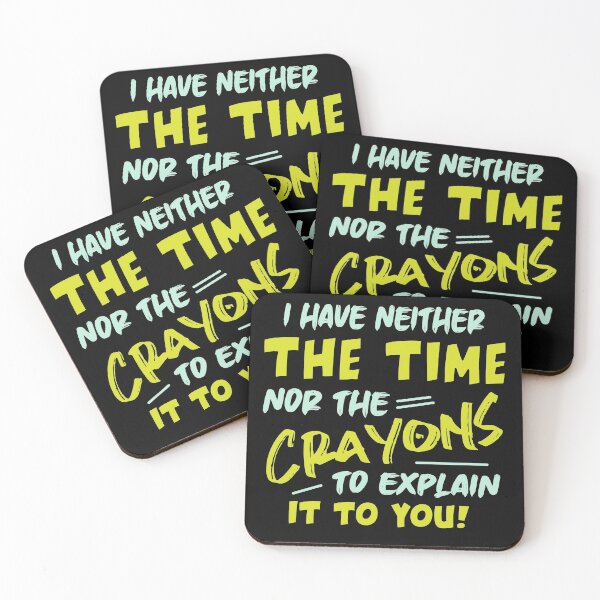 Item preview, No tengo ni el tiempo ni los crayones para explicártelo designed and sold by Melvin89.