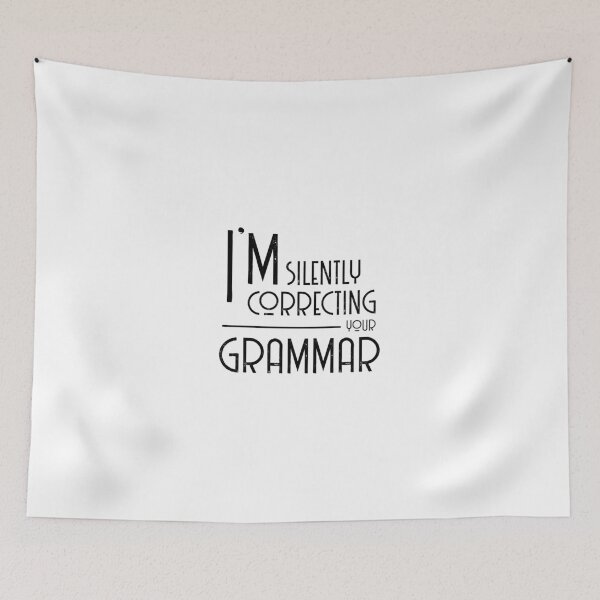 Item preview, I'm Silently Correcting Your Grammar designed and sold by UrbaneLibra.
