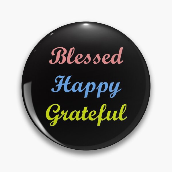 Item preview, Blessed.  Happy. Grateful.  designed and sold by ThingsByJoy.