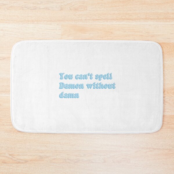 Item preview, You can't spell Damon without damn designed and sold by Aleziakh.
