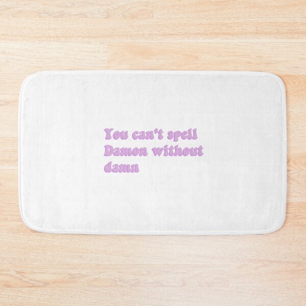 Item preview, You can't spell Damon without damn designed and sold by Aleziakh.