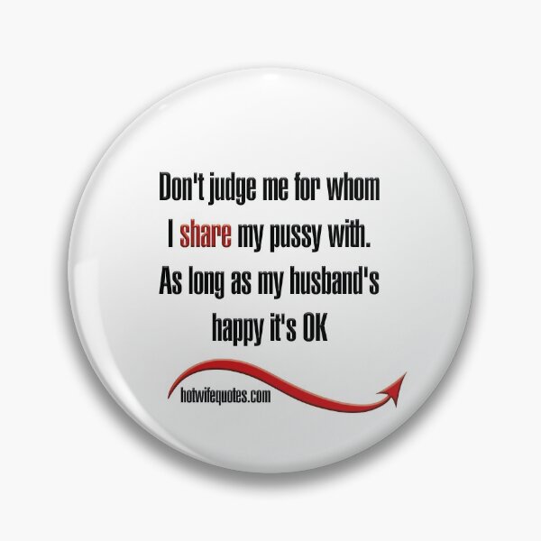 Item preview,  just let me know - we will add it to our program! designed and sold by hotwifequotes.