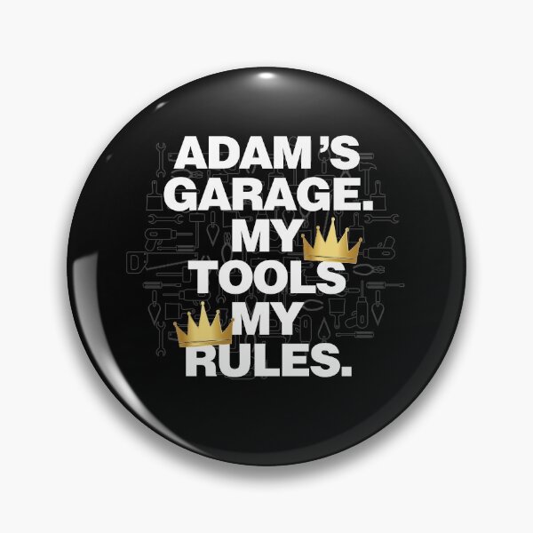 Item preview, Adam Garage My Tools, My Rules designed and sold by HelloFromAja.